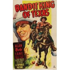 BANDIT KING OF TEXAS 1949